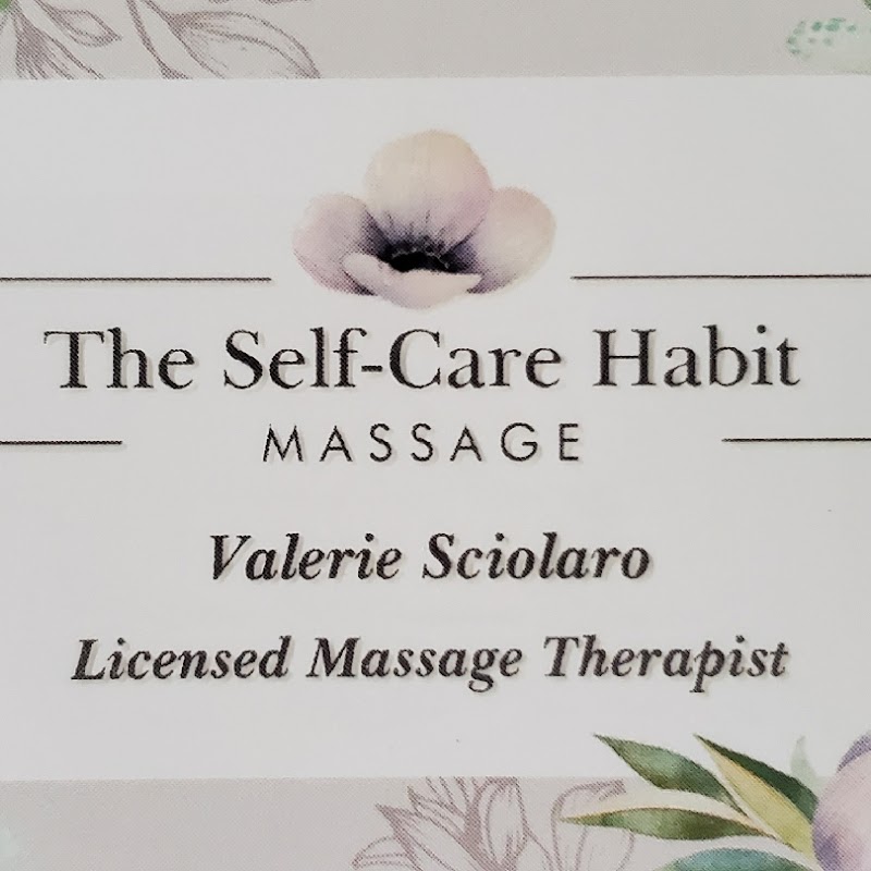 Valerie Sciolaro - "The Self-Care Habit" Massage Therapy