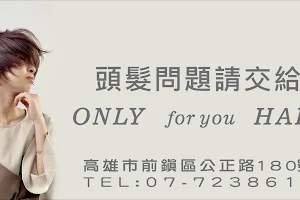 Only For You Hair沙龍髪廊/草本染/健康染/白髮專家/染髮/頭皮紋髮/頭皮檢驗/ image