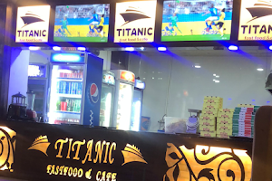 TITANIC FASTFOOD&CAFE image