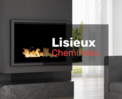 Lisieux Cheminéees à Lisieux