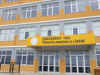 Çerkezköy TSO Trakya Anadolu Lisesi