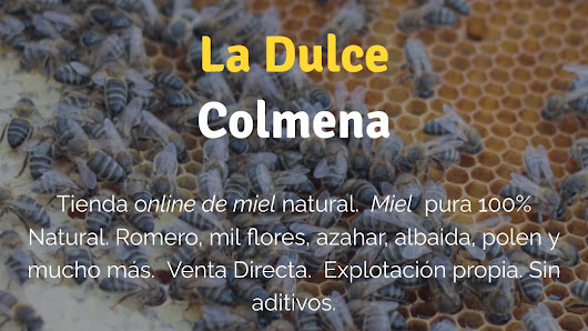 La dulce colmena - Miel 100% - Venta online Calle, Cam. Cantoria, 1, 1A, 04800 Albox, Almería, España