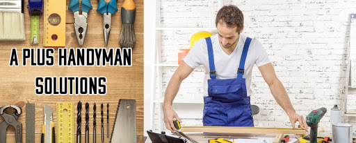A Plus Handyman Solutions