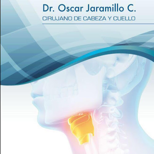 Dr Oscar Jaramillo - Cirujano de Cabeza y Cuello - Cirujano plástico