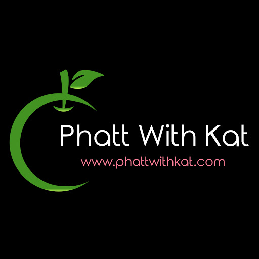 Phatt with Kat