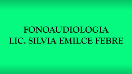Fonoaudiología Lic. Silvia Febré