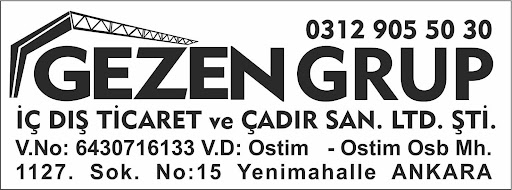 Gezen Grup İç Dış Ticaret ve Çadır Sanayi Ltd. Şti.