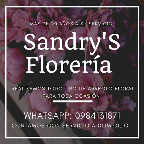 Opiniones de FLORERIA SANDRY'S en Quito - Floristería