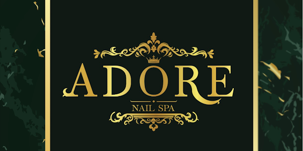 ADORE NAIL SPA (10% off All Service for New Customer)