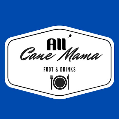 All’Cane Mama