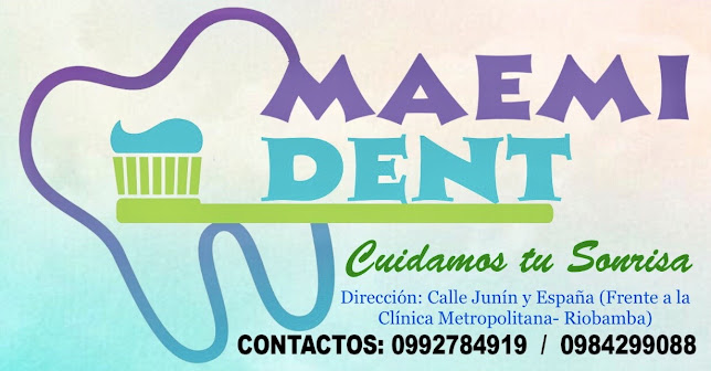 Opiniones de MAEMI-DENT en Riobamba - Dentista