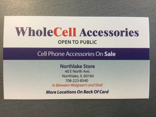 Cell Phone Store «WHOLE CELL ACCESSORIES», reviews and photos, 40 W N Ave, Northlake, IL 60164, USA