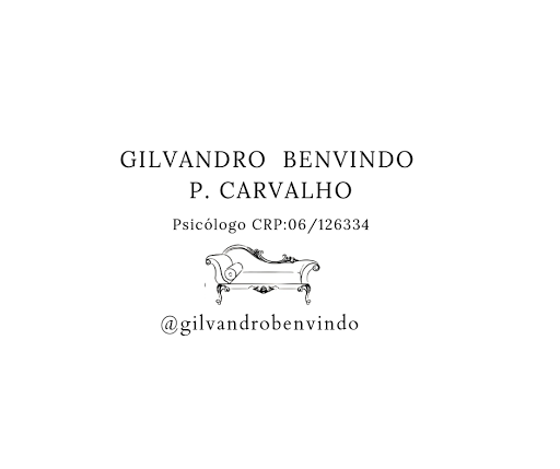 Gilvandro Benvindo Psicólogo e Psicanalista - Atendimentos crianças,  adolescentes, adultos, e idosos.