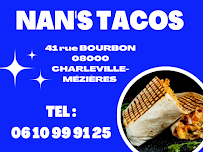 Aliment-réconfort du Restauration rapide Nan's tacos à Charleville-Mézières - n°12