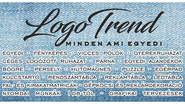 LogoTrend egyedi és fényképes ajándékok, reklámdekoráció, nyomdai munkák - Székesfehérvár