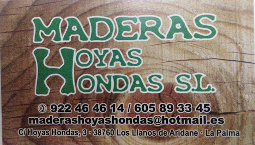 Maderas Hoyas Hondas S.L.U. C. Hoyas Hondas, 3, 38760 El Paso, Santa Cruz de Tenerife, España