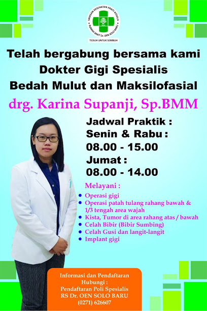 Dokter gigi spesialis Bedah Mulut / drg. Karina Supanji, Sp. BM / Sukoharjo / RS dr.Oen Solo Baru