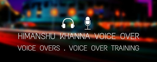 Himanshu Khanna Voice Over Artist
