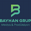 Bayhan Prodüksiyon & Medya Grup