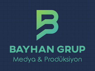 Bayhan Prodüksiyon & Medya Grup