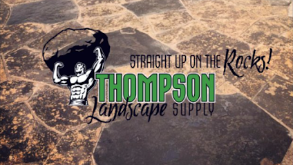 Thompson Landscape Supply