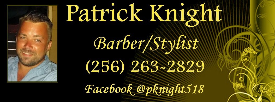 Patrick Knight dba Barbering and Beauty by Kayla Latrell