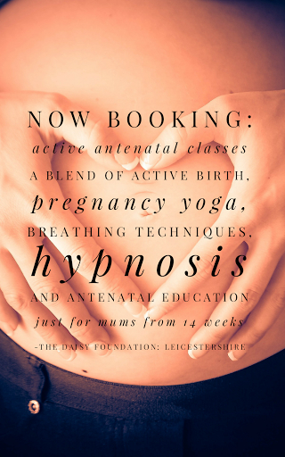 Active Birth, Pregnancy yoga, relaxation, antenatal classes The Daisy Foundation: Leicestershire