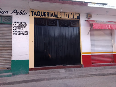 Taqueria Brown - De Independencia 7, Centro, 70430 San Pablo Villa de Mitla, Oax., Mexico