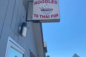 Noodles To Thai For image