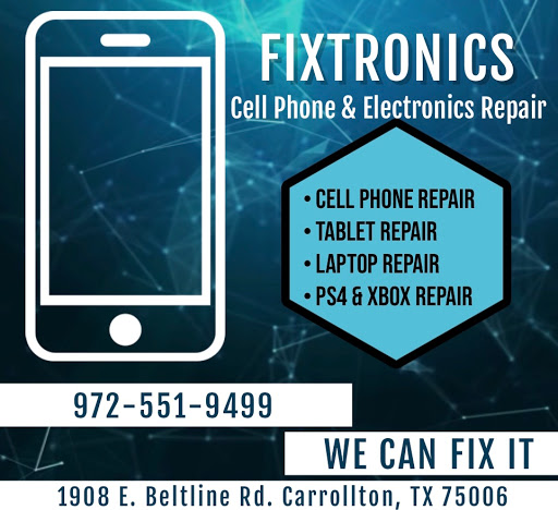 Electronics Repair Shop «Fixtronics - Cell Phone & Electronics Repair», reviews and photos, 1908 E Belt Line Rd, Carrollton, TX 75006, USA