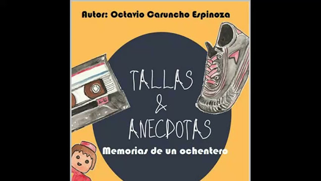 Opiniones de Tallas & Anécdotas Memorias de un Ochentero en La Serena - Librería