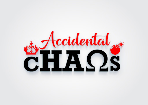 Accidental Chaos
