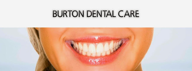 Burton Dental Care - Manchester