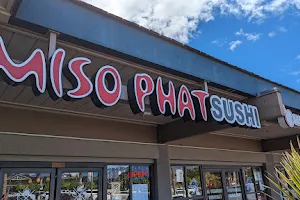 Miso Phat Sushi image