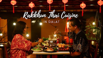 Rakkhun - Thai Cuisine In DaLat