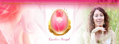 Caroline Mougel - Thérapeute psycho-corporelle, Sonothérapeute, Conseillère agréée en Fleurs de Bach à Mougins