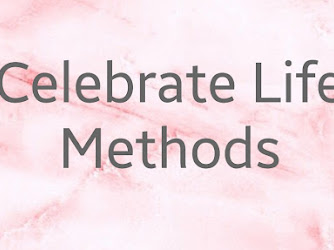 Celebrate Life Methods