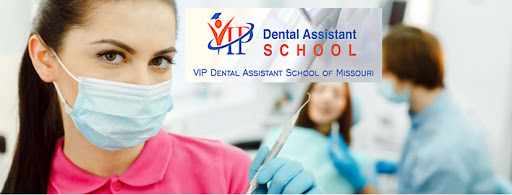 VIP Dental Assistant School of Missouri