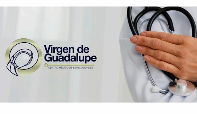 Centro Médico de Especialidades Virgen de Guadalupe - Médico