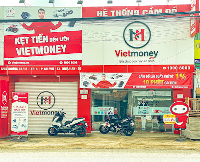 Cầm đồ Việt Money - Thuận An, Bình Dương