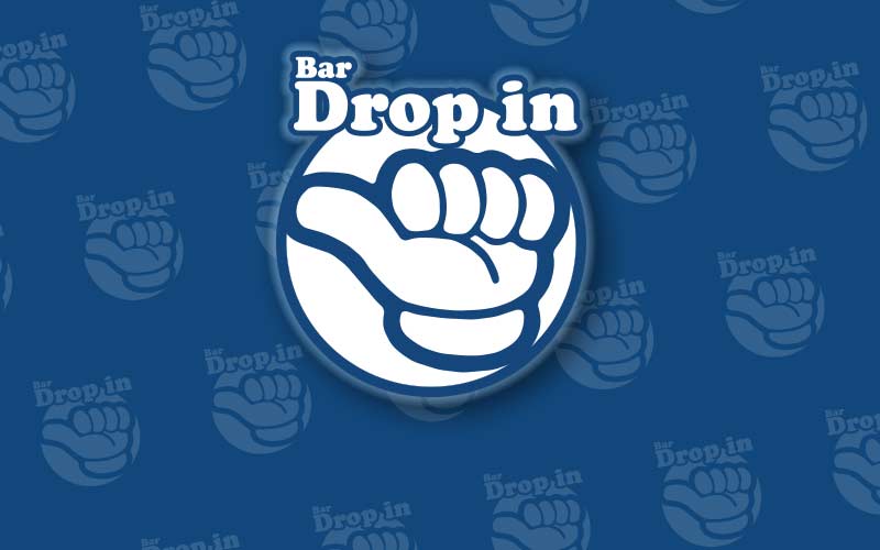 Bar Drop in / バー ドロップ イン