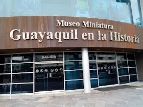 Museo en Miniatura: Guayaquil en la Historia