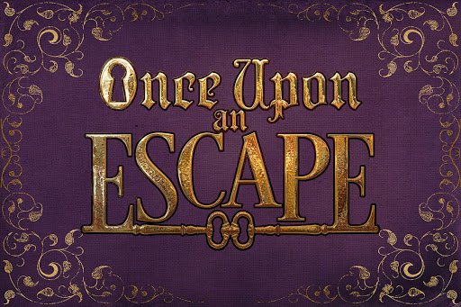 Once Upon an Escape