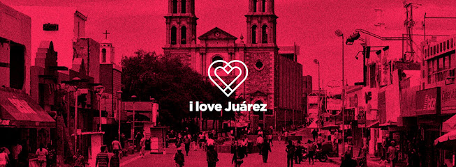 I Love Juárez