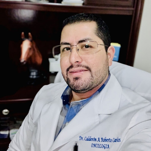 Dr. Roberto Carlos Calderón Ayala, Oncólogo médico
