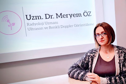 Uzm.Dr. Meryem ÖZ, Radyoloji, Ultrason Merkezi