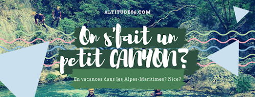 attractions CANYONING GORGES DU LOUP - POINT DE RENDEZ-VOUS | ALTITUDE06 CANYONING Tourrettes-sur-Loup