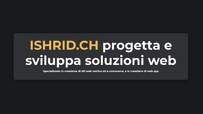 Rezensionen über Web Agency Lugano | Progettazione, creazione e sviluppo di siti web | Ishrid.ch in Lugano - Grafikdesigner