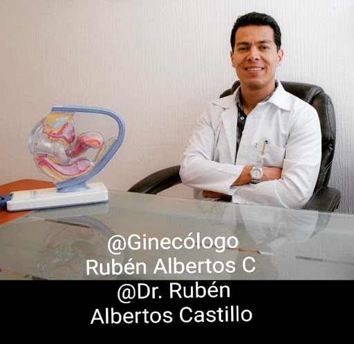 Dr. Rubén Albertos Castillo GINECOLOGO OBSTETRA COLPOSCOPISTA