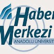 Anadolu Üniversitesi Haber Merkezi